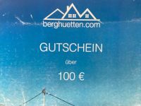 Berghütten mieten // Voucher iHv 100€ München - Maxvorstadt Vorschau