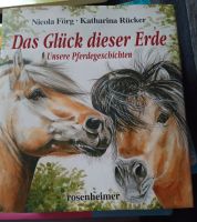 Das Glück dieser Erde - Unsere Pferdegeschichten NEU! Brandenburg - Brieselang Vorschau