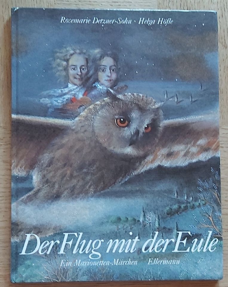 Bilderbuch Der Flug mit der Eule Marionetten Märchen Gratisporto in Duisburg