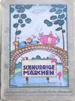 100 Jahre altes Märchenbuch“Schnurrige Märchen „ (1920) Mecklenburg-Vorpommern - Quadenschönfeld Vorschau