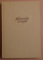 "Kulinarische Gerichte. Zu Gast bei Freunden", Kochbuch, 1980 Dresden - Tolkewitz Vorschau