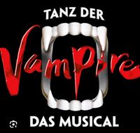 Schnäppchen! 3 x Tanz der Vampire Hamburg 11.6.2024 Kreis Ostholstein - Bad Schwartau Vorschau