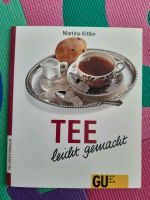 Buch: Tee - Interessantes zu Zubereitung und Sorten München - Sendling-Westpark Vorschau