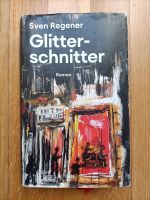 Glitterschnitter - Sven Regener, gebunden Hamburg-Nord - Hamburg Langenhorn Vorschau