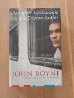 Das späte Geständnis des Tristan Sadler - John Boyne Hardcover Rheinland-Pfalz - Partenheim Vorschau