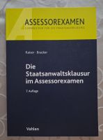 Kaiser - Die Staatsanwaltsklausur im Assessorexamen 7. Auflage Hamburg-Mitte - Hamburg Hamm Vorschau