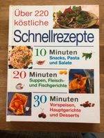 Über 220 köstliche Schnellrezepte Kochbuch Neuwertig Bayern - Dachsbach Vorschau