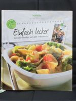 Buch Kochbuch Einfach lecker Schnelle Gerichte mit dem Thermomix Hamburg - Hamburg-Nord Vorschau