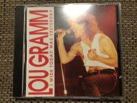 Lou Gramm: I Wish Today Was Yesterday - CD Schleswig-Holstein - Norderstedt Vorschau