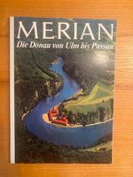 Merian (Reisemagazin) - Die Donau von Ulm bis Passau Nordrhein-Westfalen - Langenfeld Vorschau