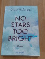 Nina Bilinszki - No Stars Too Bright Köln - Vingst Vorschau