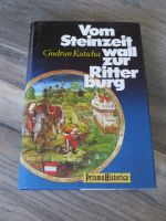 Sachbuch, Gudrun Kutscha, Vom Steinzeitwall zur Ritterburg Niedersachsen - Seelze Vorschau
