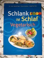 Schlank im Schlaf vegetarisch Rheinland-Pfalz - Schönenberg-Kübelberg Vorschau