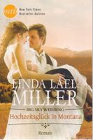 Linda Lael Miller : Big Sky Wedding - Hochzeitsglück in Montana Baden-Württemberg - Weil am Rhein Vorschau