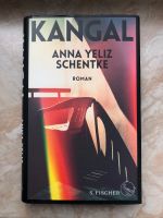 Anna Yeliz Schentke: Kangal (Roman) Eimsbüttel - Hamburg Stellingen Vorschau