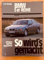 BMW 5er Reihe „So wird‘s gemacht“ Band 102 Bayern - Wallersdorf Vorschau