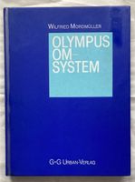 OLYMPUS OM-SYSTEM - Buch Wilfried Mordmüller - 1989 - wie NEU Nordrhein-Westfalen - Remscheid Vorschau