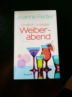 Buch "Endlich wieder Weiberabend" von Joanne Fedler Rheinland-Pfalz - Kaiserslautern Vorschau