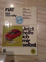 Reparaturhandbuch jetzt helfe ich mir selbst Fiat 128 Bd.33 Nordrhein-Westfalen - Freudenberg Vorschau