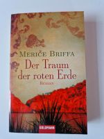 Roman " Der Traum der roten Erde " von Merice Briffa Nordrhein-Westfalen - Nörvenich Vorschau