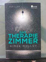 Thriller Buch Das Therapie Zimmer Aimee Molloy sehr spannend! Hessen - Ginsheim-Gustavsburg Vorschau