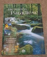 Buch Die letzten Paradise / Deutsche Natur- und Nationalparks Brandenburg - Potsdam Vorschau
