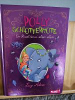 Polly Schlottermotz - Ein Rüssel kommt selten allein. Hessen - Linsengericht Vorschau