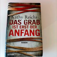 Das Grab ist erst der Anfang von Kathy Reichs Hessen - Breitscheid Vorschau