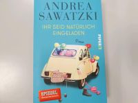 Ihr seid natürlich eingeladen/ Andrea Sawatzki/ Roman Nordrhein-Westfalen - Minden Vorschau