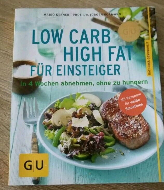 LOW CARB HIGH FAT FÜR Einsteiger in Lampertheim