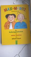 Max und Moritz Buch (Kinder) Sieben Streiche Wilhelm Busch Nordrhein-Westfalen - Herne Vorschau