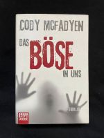 Das Böse in uns   Cody Mcfadyen   Taschenbuch Hannover - Mitte Vorschau