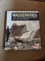 H. Euler - Wasserkrieg (17. Mai 1943: Rollbomben gegen Talsperren Nordrhein-Westfalen - Olpe Vorschau