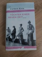 ⚡NEU⚡ OP20€ -- Carmen Korn Töchter einer neuen Zeit Roman Niedersachsen - Bovenden Vorschau