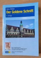 Der Goldene Schnitt - Hans Walser, 6. Aufl. Nordrhein-Westfalen - Bönen Vorschau