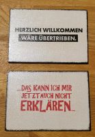 ♡Herzlich Willkommen Wäre Übertrieben, ... auch nicht Erklären ♡ Niedersachsen - Hameln Vorschau