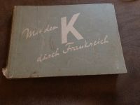 Buch Mit dem K durch Frankreich 1941 Brandenburg - Neustadt (Dosse) Vorschau