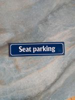 Schild SEAT Parkplatz Garage Baden-Württemberg - Göppingen Vorschau