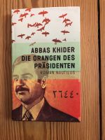 Roman Die Orangen des Präsidenten Pankow - Prenzlauer Berg Vorschau