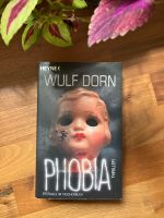 Wulf Dorn - PHOBIA - Thriller / absolute Leseempfehlung!! Bonn - Bad Godesberg Vorschau