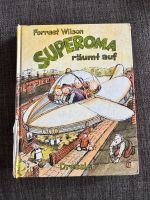 Buch SuperOma räumt auf Forrest Wilson 3,50€ Wandsbek - Hamburg Farmsen-Berne Vorschau