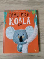 Buch "Trau dich Koala Bär" Essen - Essen-Borbeck Vorschau