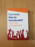 Paul Nolte Was ist Demokratie? Geschichte Gegenwart Buch Bücher Frankfurt am Main - Gallusviertel Vorschau