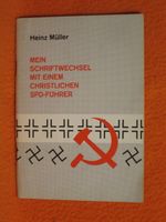 Heinz Müller Mein Schriftwechsel mit einem christl. SPD-Führer Baden-Württemberg - Karlsruhe Vorschau