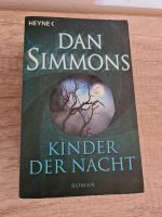 Dan Simmons - Kinder der Nacht Niedersachsen - Rinteln Vorschau