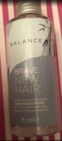 Brave New Hair, Balance, 75 ml Schleswig-Holstein - Kiel Vorschau