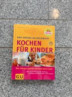 Das große GU-Kochbuch „Kochen für Kinder“ Baden-Württemberg - Karlsruhe Vorschau