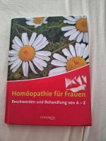 Homöopathie für Frauen - Beschwerden und Behandlung von A-Z Wandsbek - Hamburg Rahlstedt Vorschau