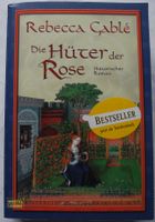 Die Hüter der Rose, Rebecca Gablé; Historischer Roman, Taschenb. Rheinland-Pfalz - Neustadt an der Weinstraße Vorschau
