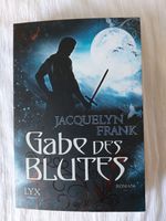 Gabe des Blutes - Jacquelyn Frank Thüringen - Bad Langensalza Vorschau